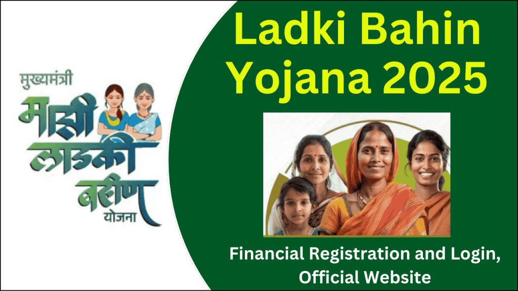 Ladki Bahin Yojana 2025